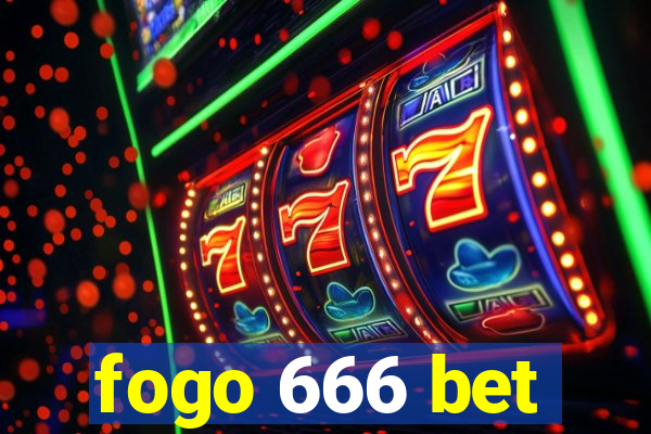 fogo 666 bet